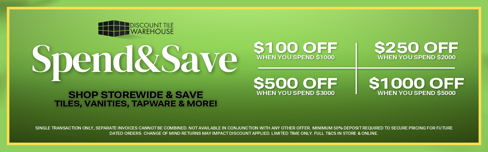 Spend & Save promotion, in store only